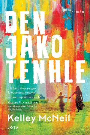 Den jako tenhle