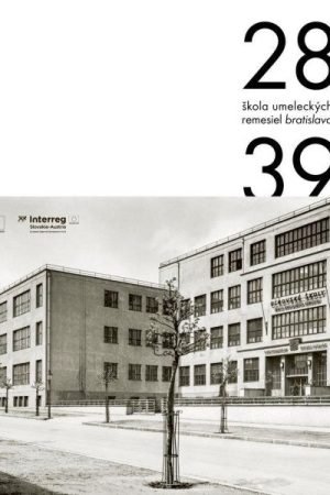 ŠUR Škola umeleckých remesiel v Bratislave 1928-1939 (slovensky)