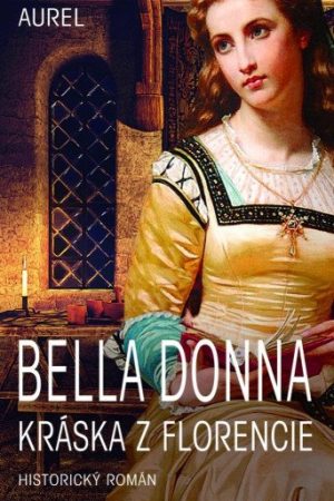 Bella Donna – Kráska z Florencie
