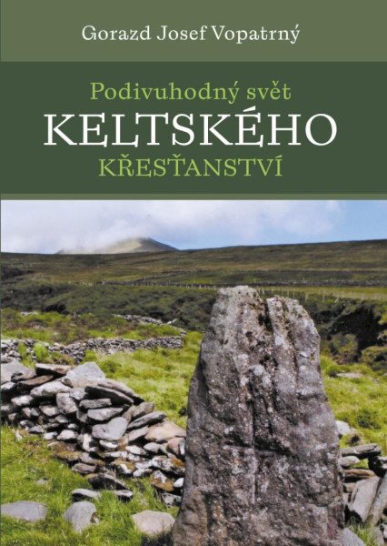 Podivuhodný svět keltského křesťanství
