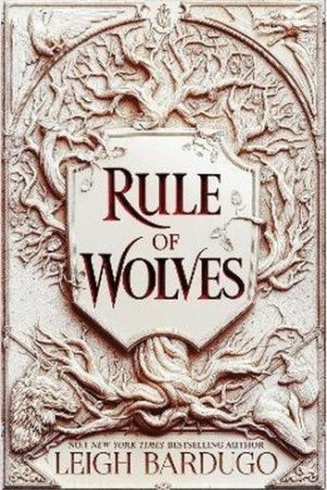 Rule of Wolves (King of Scars 2)