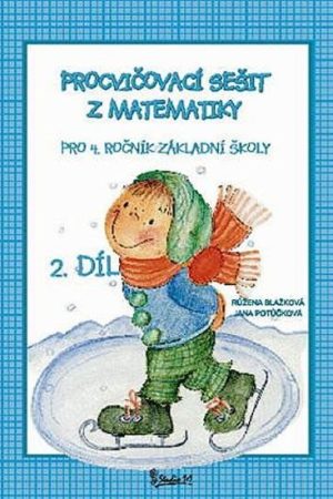 Procvičovací sešit z matematiky pro 4. ročník základní školy (2. díl)