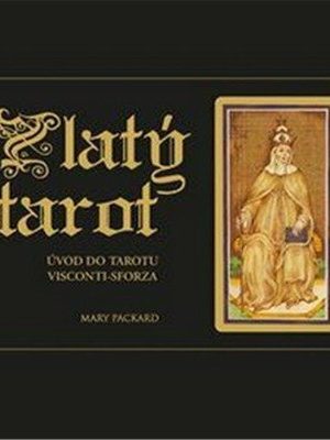 Zlatý tarot - Úvod do tarotu Visconti-Sforza