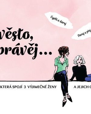 Nevěsto, vyprávěj… - Kronika, která spojí 3 výjimečné ženy a jejich okamžiky lásky