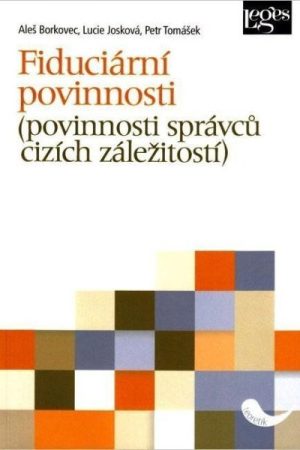 Fiduciární povinnosti (povinnosti správců cizích záležitostí)