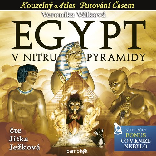 CD Egypt - V nitru pyramidy (Čte Jitka Ježková) - audiokniha