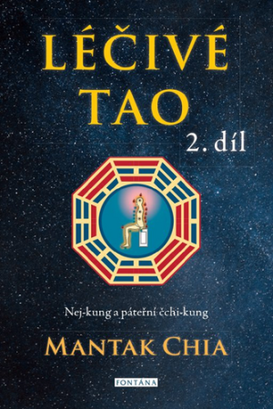 Léčivé tao 2 - Nej-kung a páteřní čchi-kung