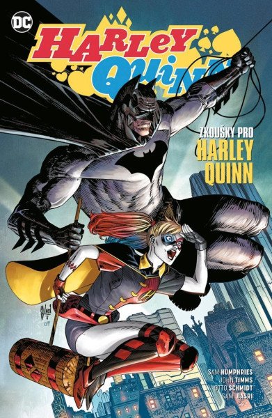 Harley Quinn 3 - Zkoušky pro Harley Quinn