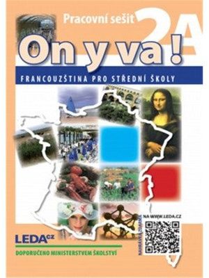 ON Y VA! 2A,2B  Francouzština pro střední školy - Pracovní sešity + mp3 zdarma ke stažení