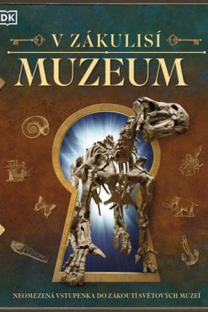 V zákulisí: Muzeum