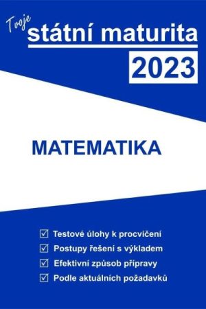 Tvoje státní maturita 2023 - Matematika