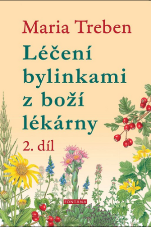Léčení bylinkami z boží lékárny 2. díl