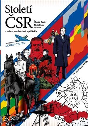 Století ČSR v datech, souvislostech a příbězích
