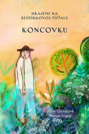 Hrajeme na bezdírkovou píšťalu koncovku