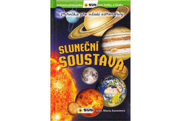 Sluneční soustava - Příručka pro mladé astronomy