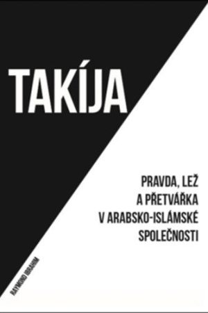 Takíja - Pravda, lež a přetvářka v arabsko-islámské společnosti