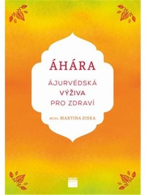 Áhára, ájurvédská výživa pro zdraví