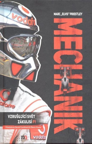 Mechanik - Vzrušujúcí svět zákulisí F1