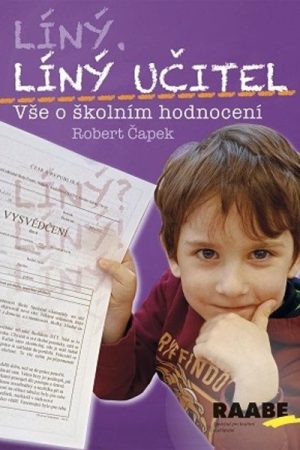 Líný učitel - Vše o školním hodnocení