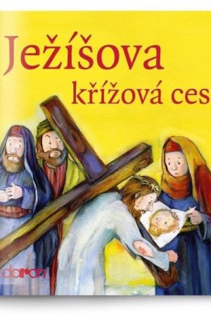 Ježíšova křížová cesta - Moje malá knihovnička