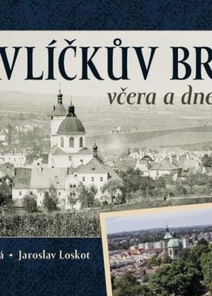 Havlíčkův Brod včera a dnes II.