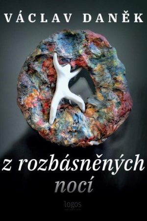 Z rozbásněných nocí