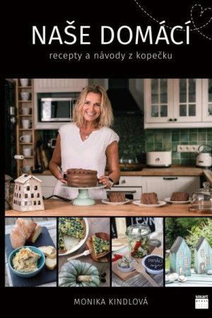 Naše domácí recepty a návody z kopečku