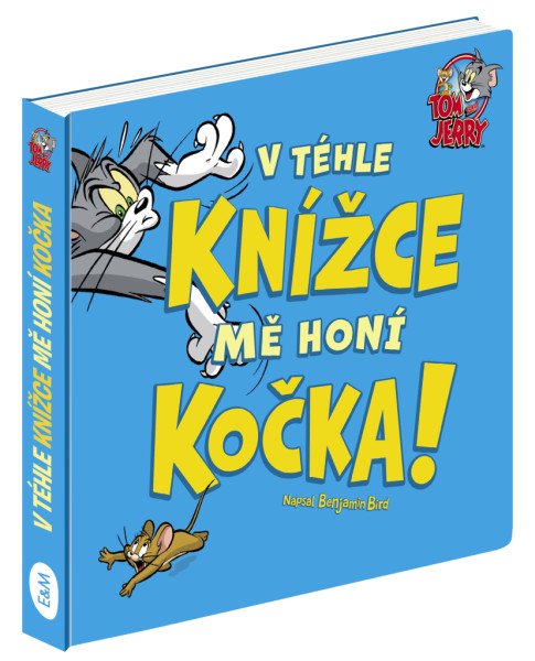 Tom a Jerry: V téhle knížce mě honí Kočka!