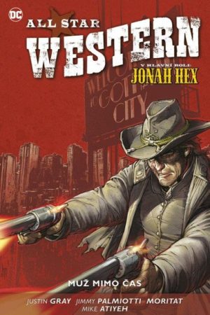 All Star Western 5 - Muž mimo čas