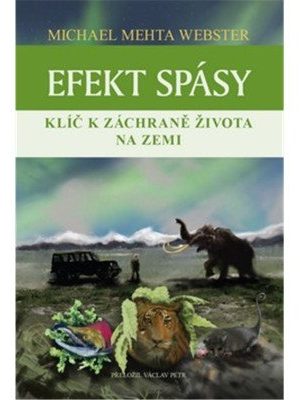 Efekt spásy - Klíč k záchraně života na Zemi