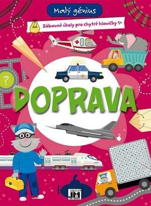 Malý génius Doprava
