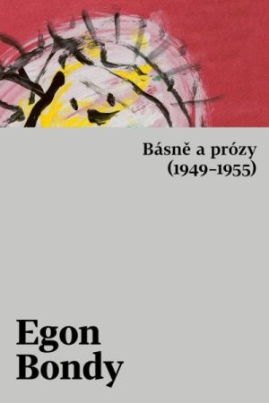 Básně a prózy (1949-1955)