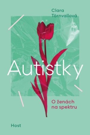 Autistky - O ženách na spektru
