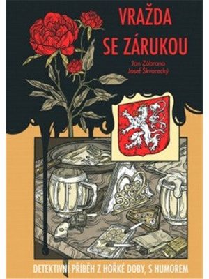Vražda se zárukou - Detektivní příběh z hořké doby, s humorem