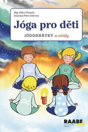 Jóga pro děti - Jógohrátky se zvířátky