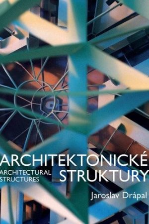 Architektonické Struktury / Architectural Structures