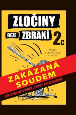 Zločiny beze zbraní 2c