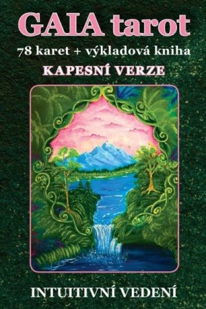 GAIA tarot - Kapesní verze (78 karet + výkladová kniha)