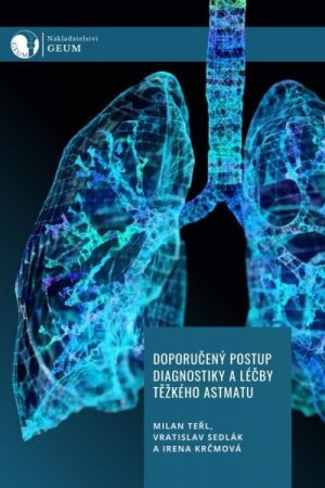 Doporučený postup diagnostiky a léčby těžkého astmatu