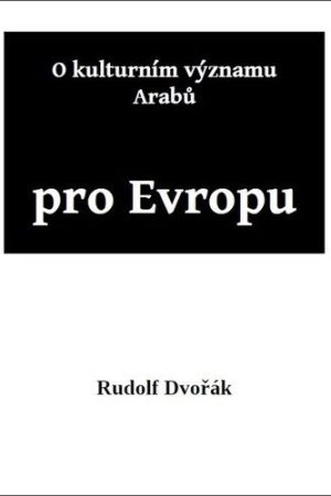 O kulturním významu Arabů pro Evropu