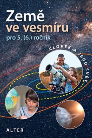 Země ve vesmíru 5/2 - Přírodověda pro 5. ročník ZŠ - nové vydání