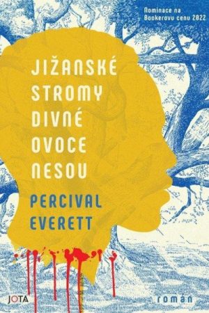 Jižanské stromy divné ovoce nesou