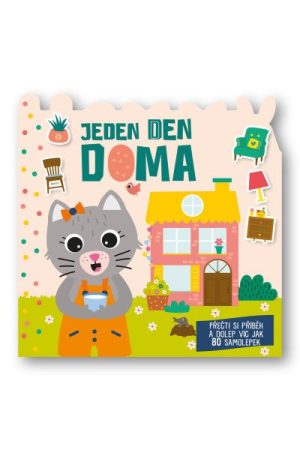 Jeden den Doma - Přečti si příběh a dolep víc jak 80 samolepek