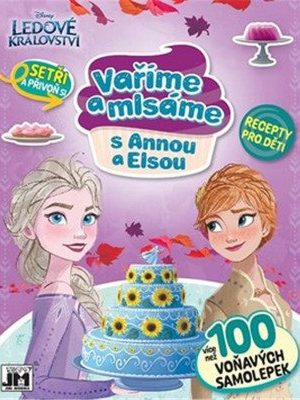 Ledové království - Vaříme a mlsáme