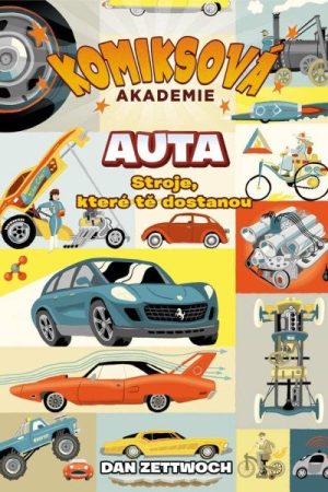 Komiksová akademie Auta - Stroje, které tě dostanou