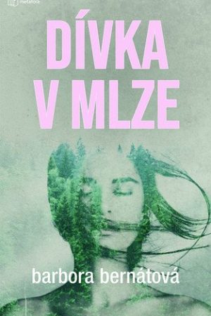 Dívka v mlze