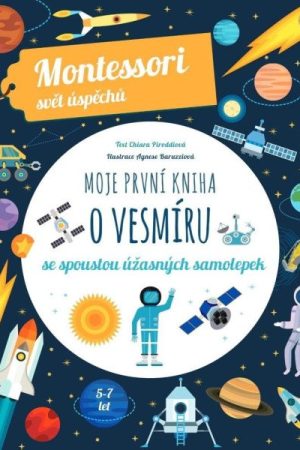 Moje první kniha o vesmíru (Montessori: Svět úspěchů)