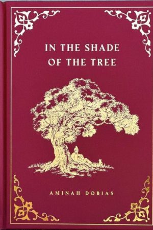 In the Shade of the Tree