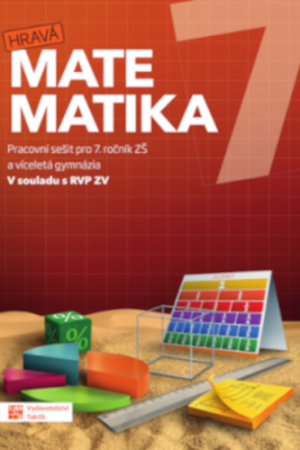 Hravá matematika 7 - Pracovní sešit