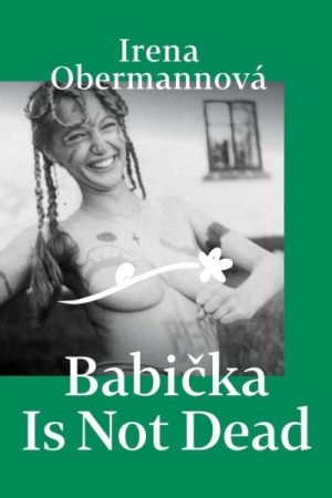 Babička Is Not Dead